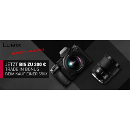 LUMIX S5M2X Trade In Aktion! bis 16.11.2023